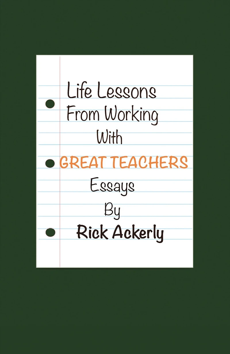 Life Lessons from Working with Great Teachers