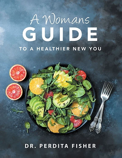 A Womans Guide to a Healthier New You