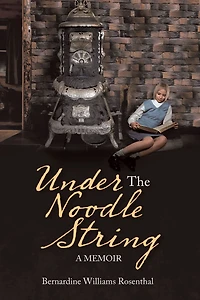 Under the Noodle String: A Memoir