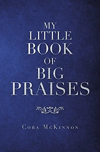 My Little Book of Big Praises