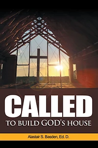 Called to Build God's House
