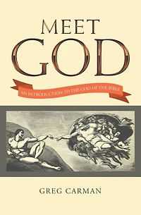 Meet God: An Introduction to the God of Bible (Third Edition)