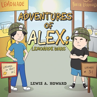 The Adventures of Alex : Lemonade Wars