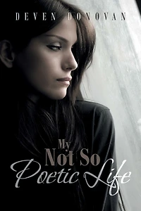 My Not so Poetic Life