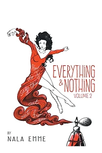 Everything and Nothing: Volume 2