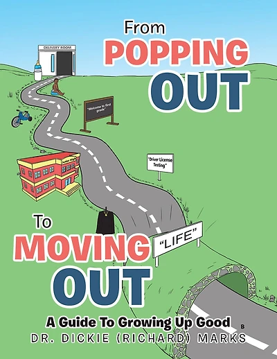 From Popping Out To Moving Out : A Guide To Growing Up Good (Black)