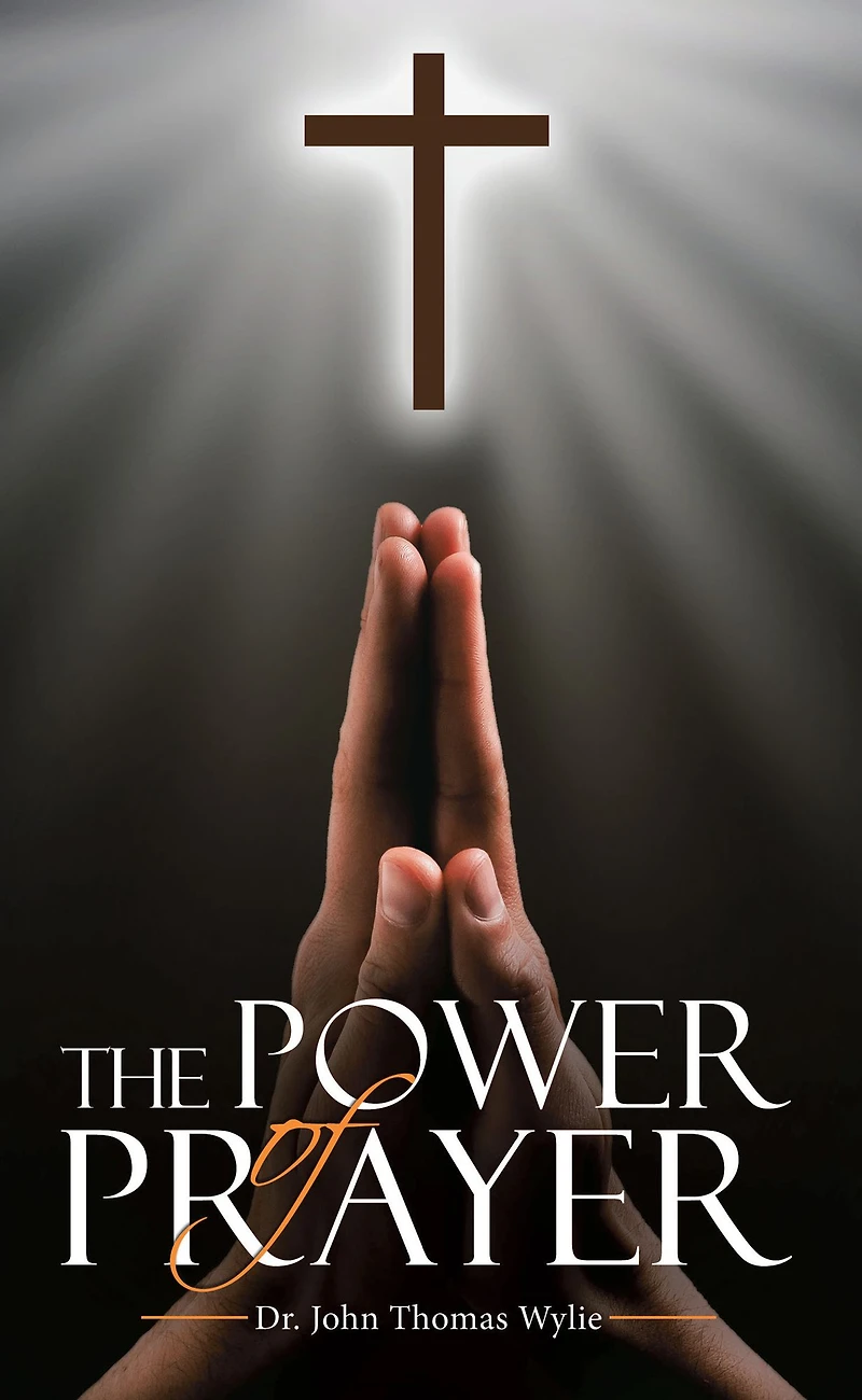 The Power of Prayer