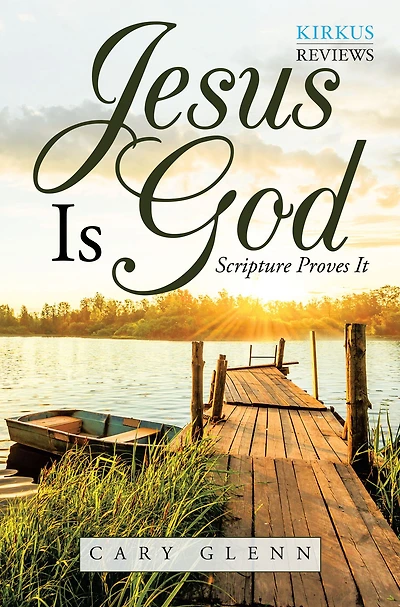 Jesus Is God: Scripture Proves It