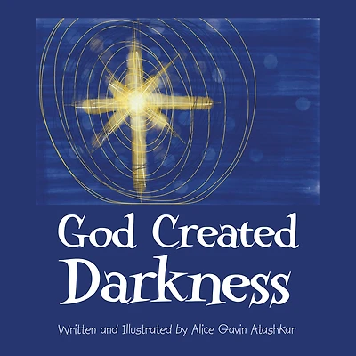 God Created Darkness
