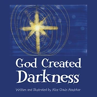 God Created Darkness