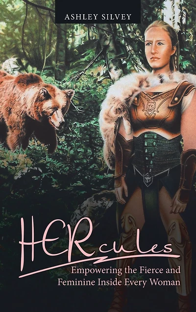 Hercules: Empowering the Fierce and Feminine Inside Every Woman