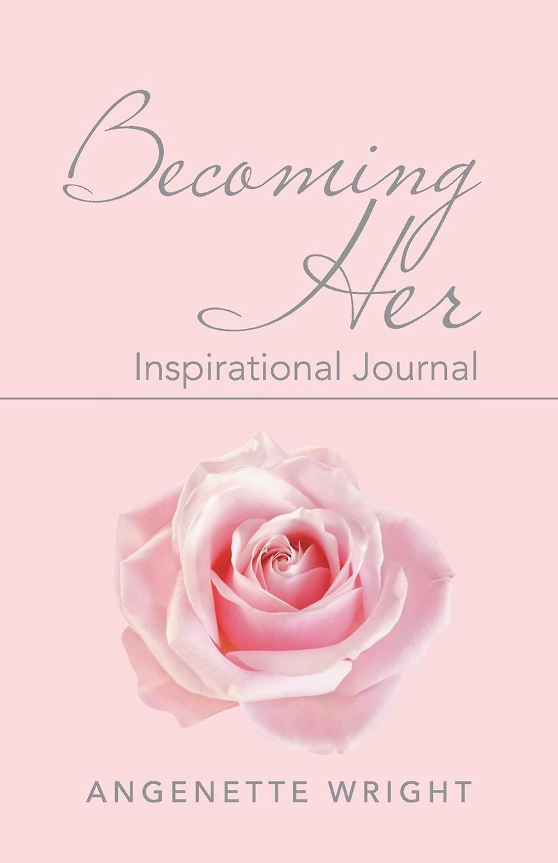 Becoming Her: Inspirational Journal