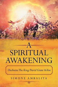 A Spiritual Awakening: Unchains the King David Giant in You