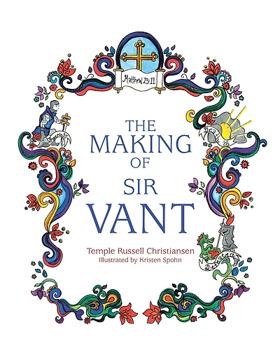 The Making of Sir Vant