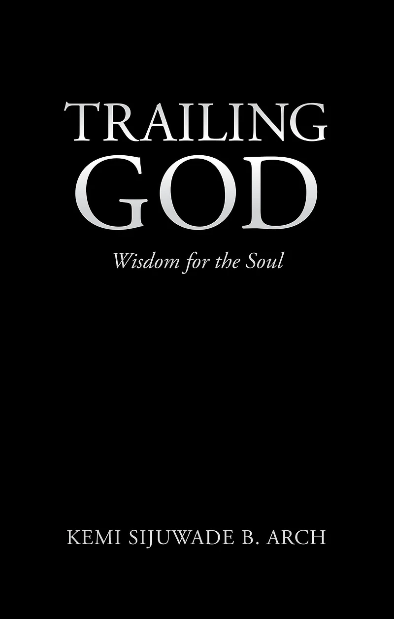 Trailing God: Wisdom for the Soul