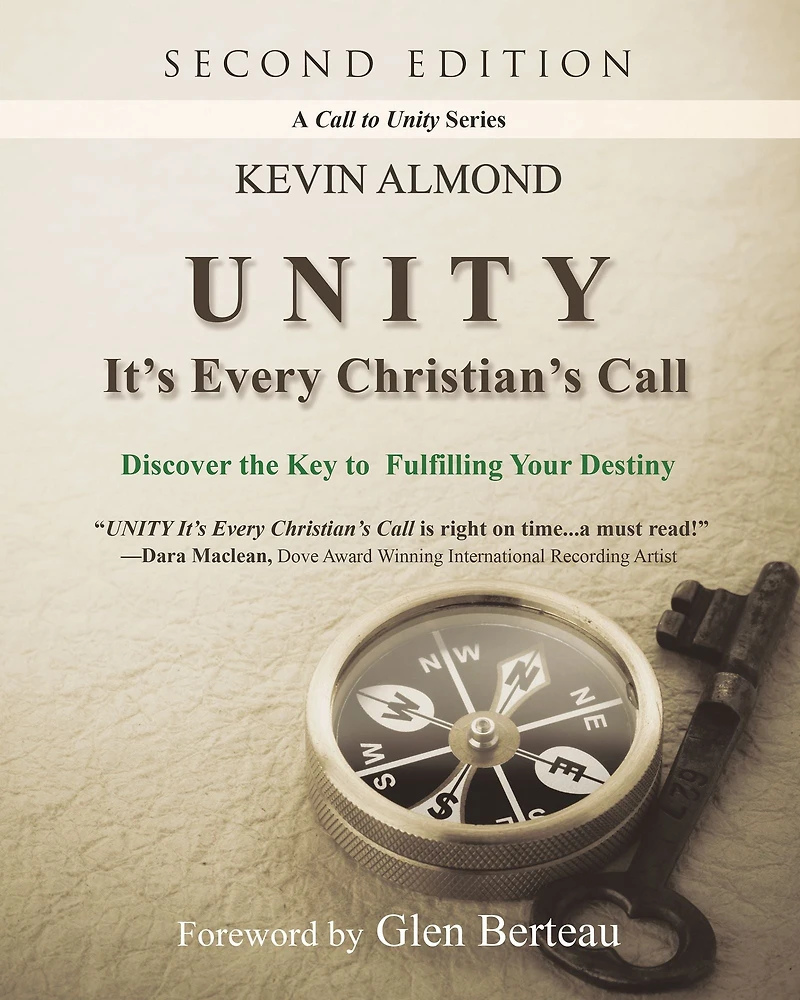 Unity It's Every Christian's Call: Discover the Key to Fulfilling Your Destiny