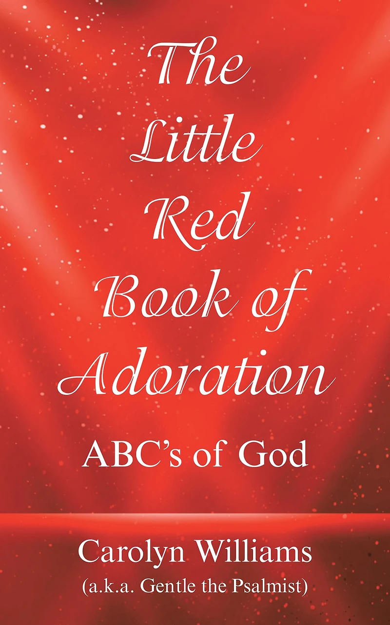 The Little Red Book of Adoration: Abc's of God