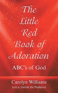 The Little Red Book of Adoration: Abc's of God