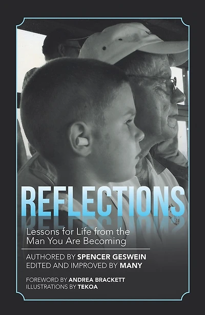 Reflections: Lessons for Life from the Man You Are Becoming