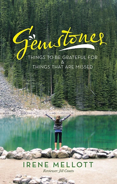 Gemstones: Things to Be Grateful for & Things That Are Missed
