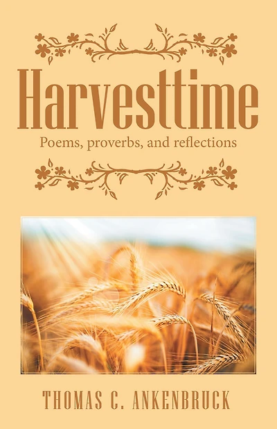 Harvesttime: Poems, Proverbs, and Reflections