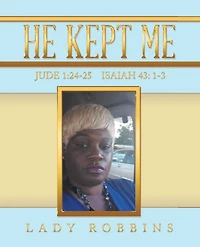 He Kept Me
