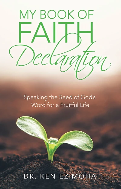 Faith Declaration: Speaking the Seed of God's Word for a Fruitful Life