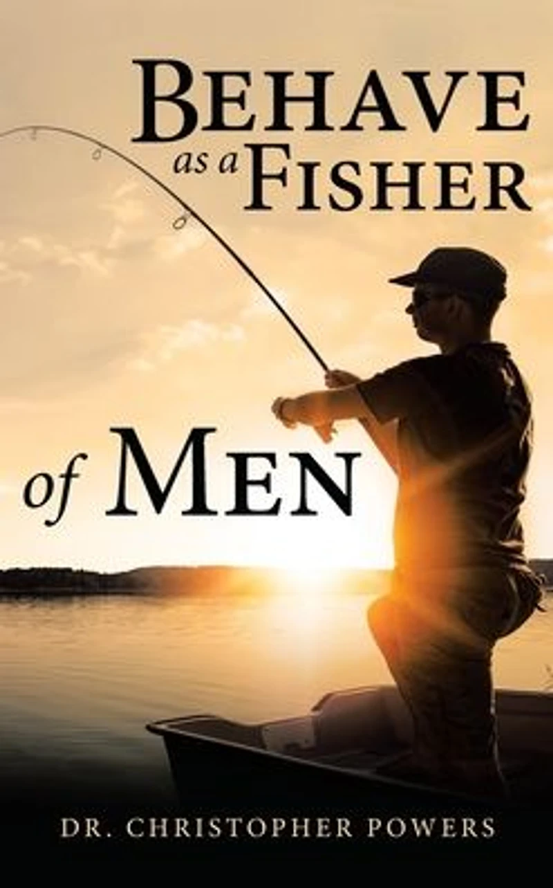 Behave as a Fisher of Men