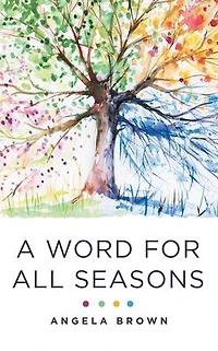 A Word for All Seasons