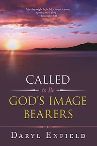 Called to Be God's Image Bearers