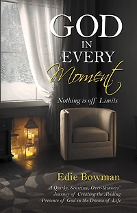 God in Every Moment: Nothing Is off Limits