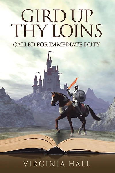 Gird up Thy Loins: Called for Immediate Duty