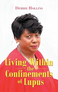 Living Within the Confinements of Lupus