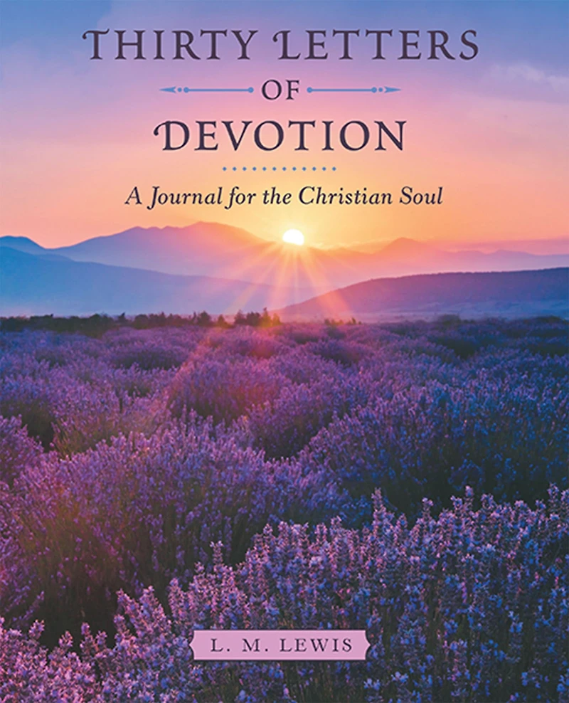 Thirty Letters of Devotion: A Journal for the Christian Soul