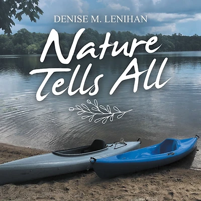Nature Tells All
