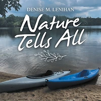 Nature Tells All