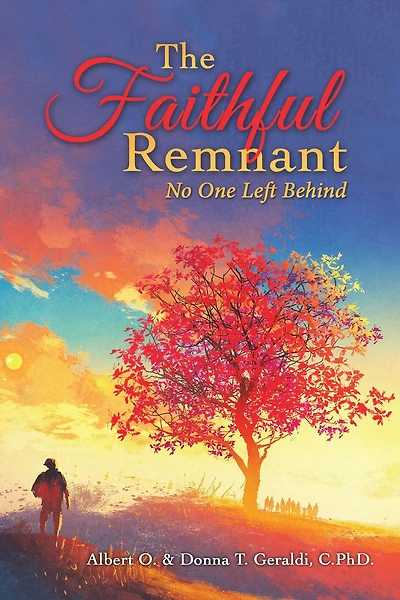 The Faithful Remnant: No One Left Behind