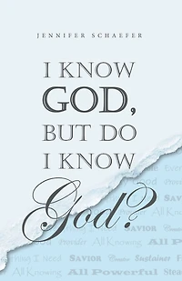 I Know God, but Do I Know God?