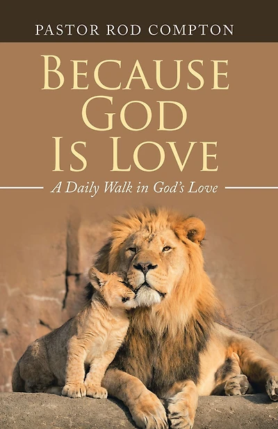 Because God Is Love: A Daily Walk God's Love