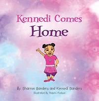 Kennedi Comes Home