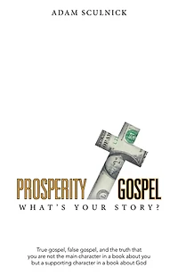 Prosperity/Gospel: What's Your Story?