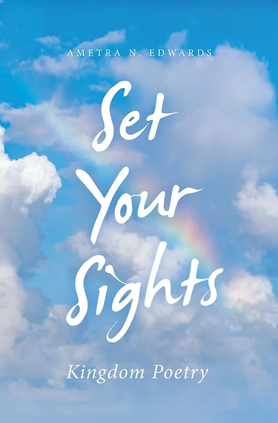 Set Your Sights: Kingdom Poetry