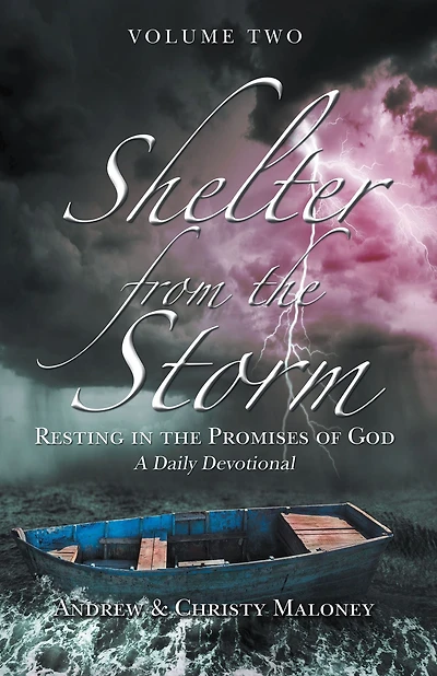 Shelter from the Storm: Resting in the Promises of God