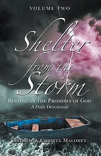 Shelter from the Storm: Resting in the Promises of God