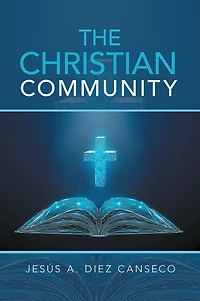 The Christian Community: Biblical Foundations