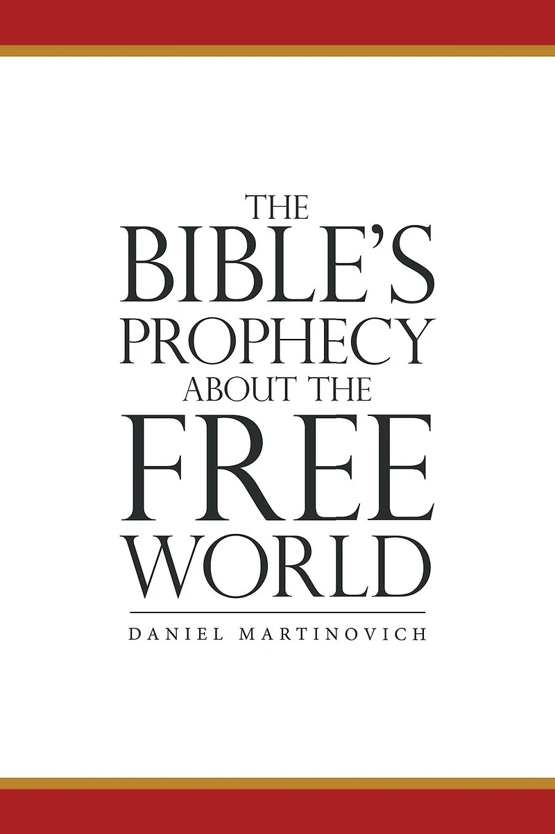 the Bible's Prophecy about Free World