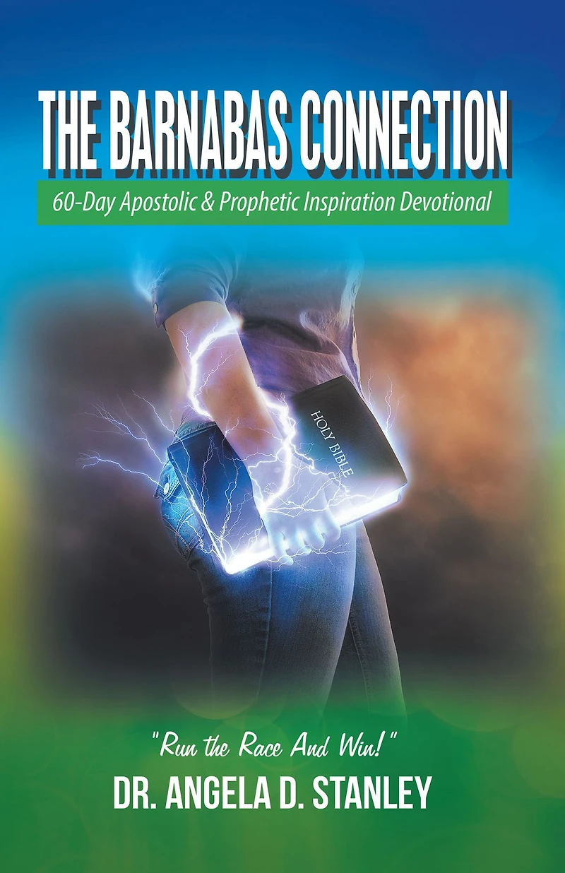 The Barnabas Connection: 60-Day Apostolic & Prophetic Inspiration Devotional