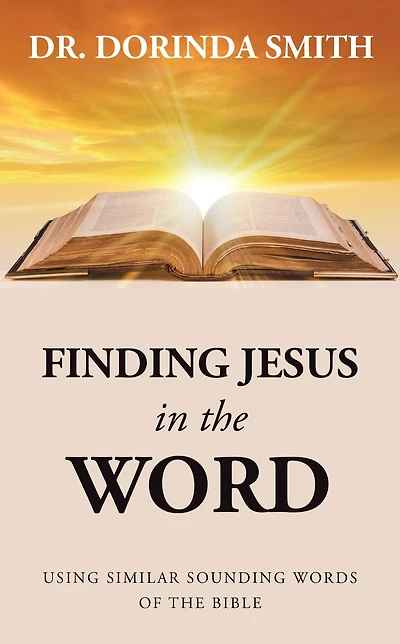 Finding Jesus in the Word: Using Similar Sounding Words of the Bible