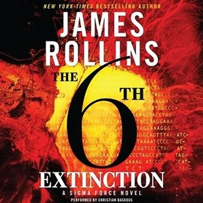 The 6th Extinction (Sigma Force Series)