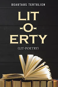 Lit-O-Erty: (Lit-Poetry)